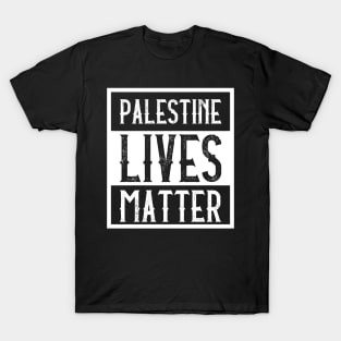 Palestinian's Lives Matter  - Straight Outta Palestine T-Shirt